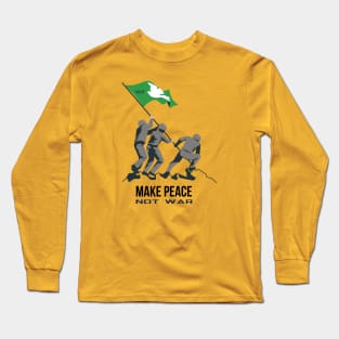 Make Peace Not War Three Soldiers Fitting White Pigeon with Green Flag On A Mountain Long Sleeve T-Shirt